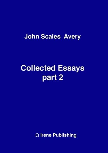 Cover for John Scales Avery · Collected Essays 2 (Book) (2016)