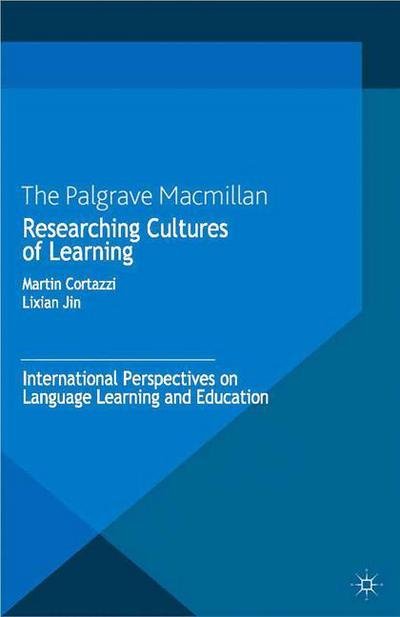 Cover for Lixian Jin · Researching Cultures of Learning: International Perspectives on Language Learning and Education (Pocketbok) [1st ed. 2013 edition] (2013)
