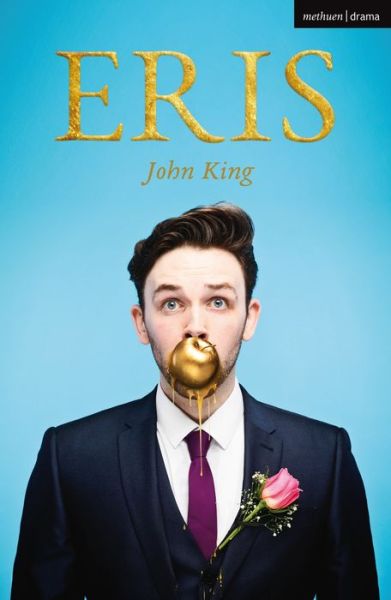 ERIS - Modern Plays - John King - Books - Bloomsbury Publishing PLC - 9781350102354 - September 11, 2018
