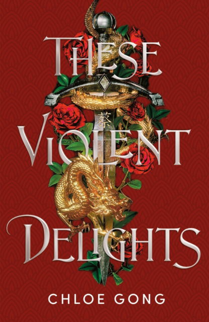 Cover for Chloe Gong · These Violent Delights: Hodderscape Vault - These Violent Delights (Hardcover Book) (2025)