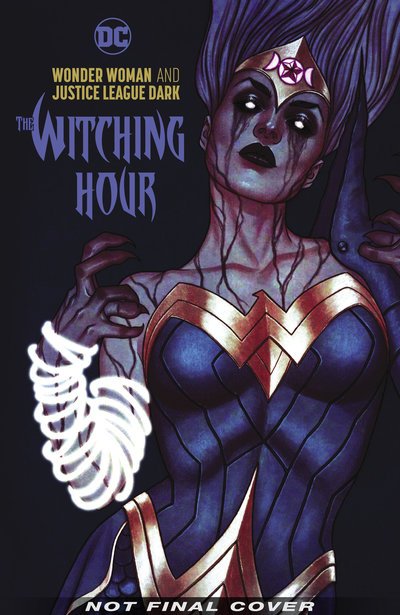 Cover for James Tynion Iv · Wonder Woman and The Justice League Dark: The Witching Hour (Paperback Book) (2020)