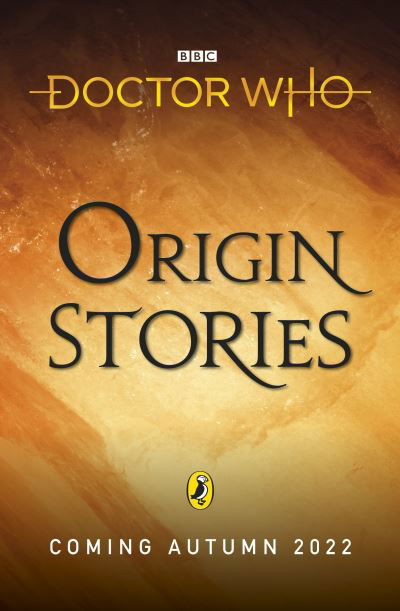 Doctor Who: Origin Stories - Doctor Who - Books - Penguin Random House Children's UK - 9781405952354 - September 29, 2022