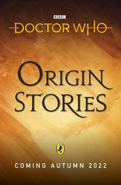 Doctor Who: Origin Stories - Doctor Who - Böcker - Penguin Random House Children's UK - 9781405952354 - 29 september 2022