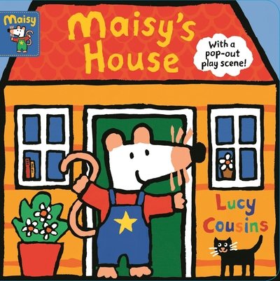 Maisy's House: With a pop-out play scene - Maisy - Lucy Cousins - Livros - Walker Books Ltd - 9781406377354 - 6 de setembro de 2018