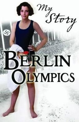 Cover for Vince Cross · My Story: Berlin Olympics (Paperback Book) (2012)