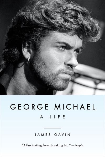 George Michael: A Life - James Gavin - Libros - Abrams - 9781419768354 - 9 de noviembre de 2023