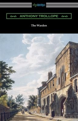 Cover for Anthony Trollope · The Warden (Paperback Bog) (2020)