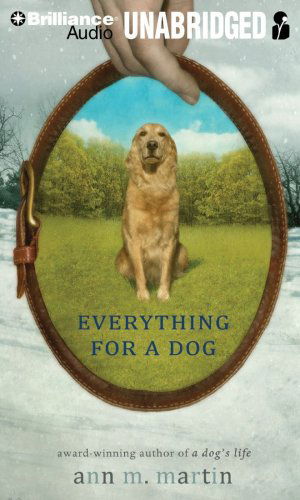 Everything for a Dog - Ann M. Martin - Audiobook - Brilliance Audio - 9781423392354 - 1 września 2009