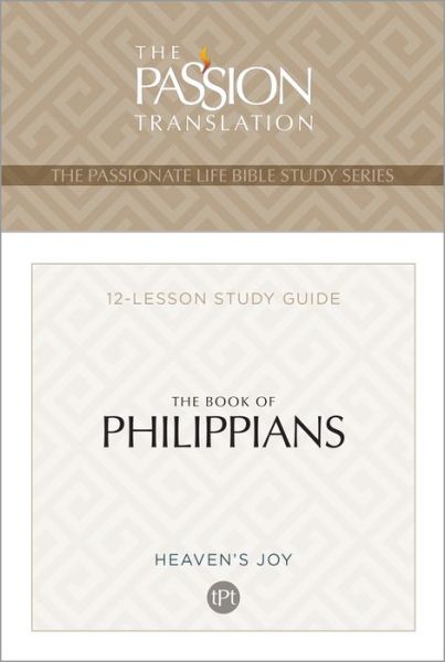 TPT the Book of Philippians - Brian Simmons - Kirjat - BroadStreet Publishing - 9781424564354 - tiistai 4. tammikuuta 2022