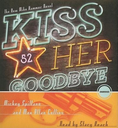 Cover for Mickey Spillane · Kiss Her Goodbye (CD) (2011)