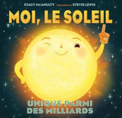 Cover for Stacy McAnulty · Moi, Le Soleil (Paperback Book) (2019)