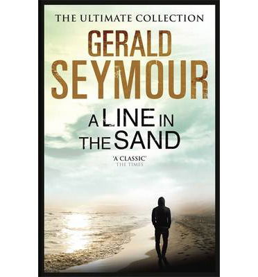 Cover for Gerald Seymour · A Line in the Sand (Paperback Book) (2014)