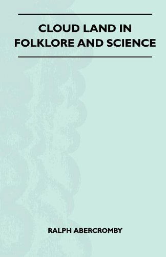 Cover for Ralph Abercromby · Cloud Land in Folklore and Science (Folklore History Series) (Paperback Book) (2010)