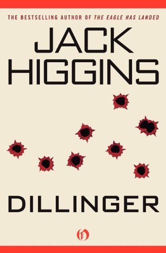 Cover for Jack Higgins · Dillinger (Pocketbok) [Reprint edition] (2010)