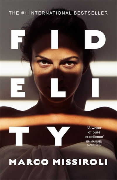 Cover for Marco Missiroli · Fidelity: Soon a Netflix limited series (Taschenbuch) (2021)