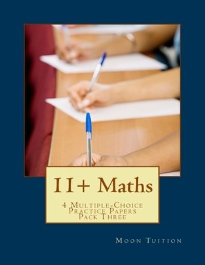 Cover for Moon Tuition · 11+ Maths (Paperback Book) (2012)