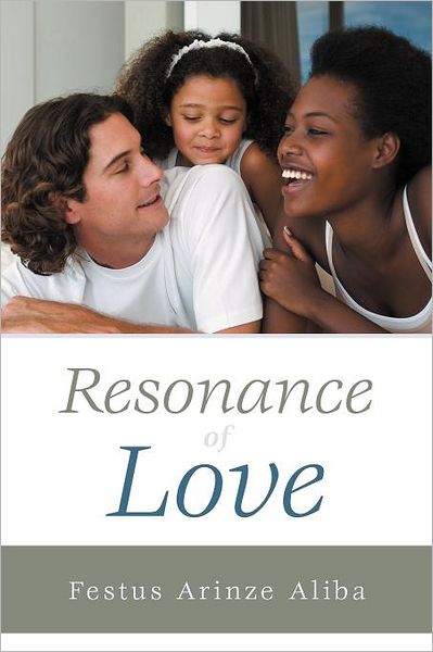 Cover for Festus Arinze Aliba · Resonance of Love (Paperback Book) (2012)