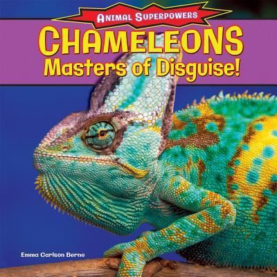 Chameleons - Emma Carlson Berne - Books - PowerKids Press - 9781477708354 - July 30, 2013