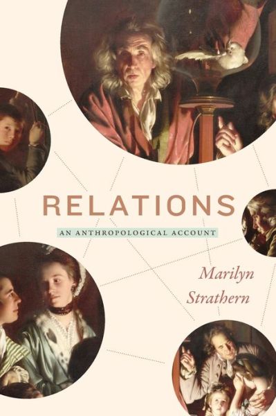 Cover for Marilyn Strathern · Relations: An Anthropological Account (Paperback Book) (2020)