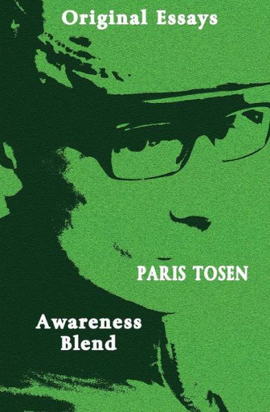 Cover for Paris Tosen · Original Essays Awareness Blend (Taschenbuch) (2013)