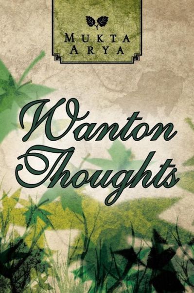 Cover for Mukta Arya · Wanton Thoughts (Paperback Book) (2014)