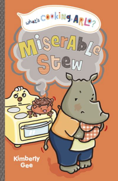 Cover for Kimberly Gee · Miserable Stew (Book) (2023)