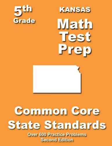 Cover for Teachers' Treasures · Kansas 5th Grade Math Test Prep: Common Core Learning Standards (Paperback Book) (2013)