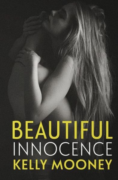 Cover for Kelly Mooney · Beautiful Innocence (Pocketbok) (2014)
