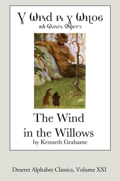 The Wind in the Willows - Kenneth Grahame - Books - Createspace Independent Publishing Platf - 9781499153354 - April 25, 2014