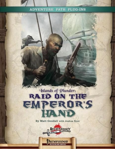 Cover for Matt Goodall · Islands of Plunder: Raid on the Emperor's Hand (Paperback Book) (2014)