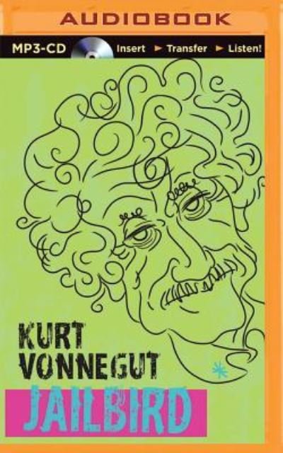 Cover for Kurt Vonnegut · Jailbird (CD) (2016)