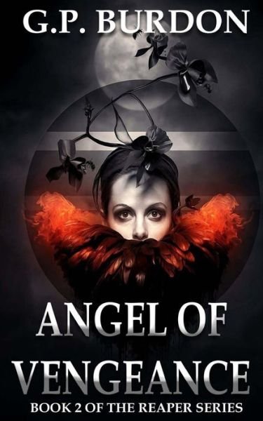 Cover for G P Burdon · Angel of Vengeance (Paperback Book) (2015)