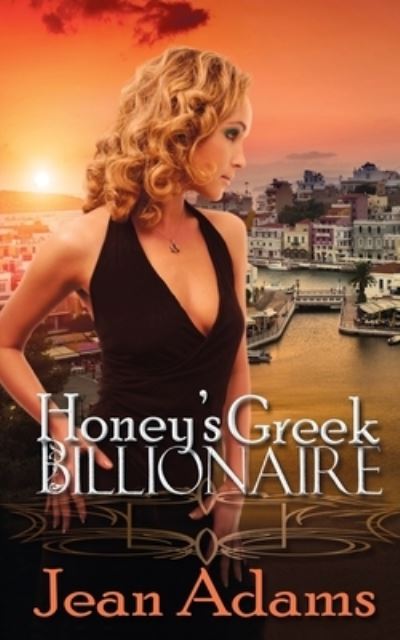 Cover for Jean Adams · Honey's Greek Billionaire (Paperback Book) (2016)