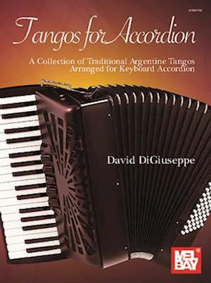 Cover for David Digiuseppe · Tangos for Accordion (Book) (2020)