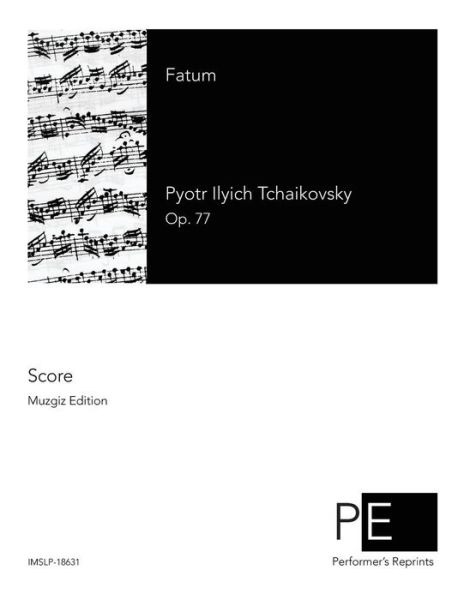 Cover for Pyotr Ilyich Tchaikovsky · Fatum (Paperback Book) (2015)