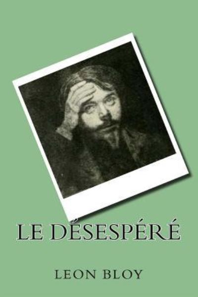 Cover for Leon Bloy · Le desespere (Paperback Book) (2015)