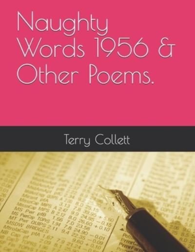 Cover for Terry Collett · Naughty Words 1956 &amp; Other Poems. (Paperback Bog) (2017)