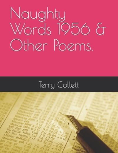 Cover for Terry Collett · Naughty Words 1956 &amp; Other Poems. (Pocketbok) (2017)