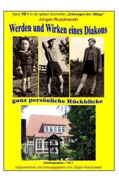 Cover for Juergen Ruszkowski · Werden und Wirken eines Diakons - ganz persoenliche Erinnerungen und Rueckblicke (Paperback Book) (2015)