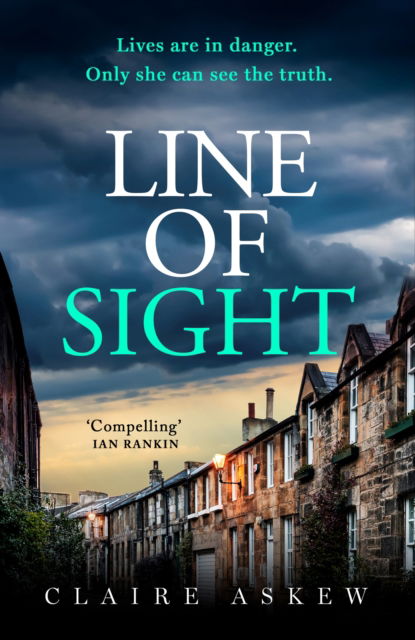 Cover for Claire Askew · Line of Sight: A tense and twisty crime thriller that you won't be able to put down, from the prizewinning DI Birch series - DI Birch (Hardcover Book) (2025)