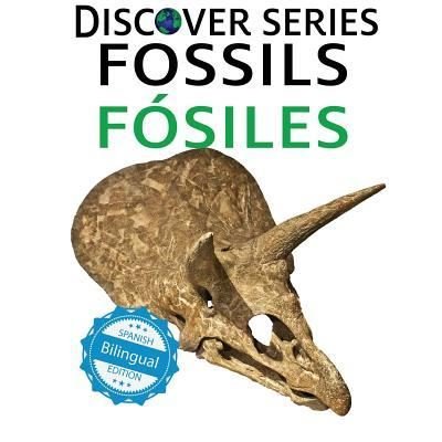 Cover for Xist Publishing · Fossils / Fosiles (Pocketbok) (2017)