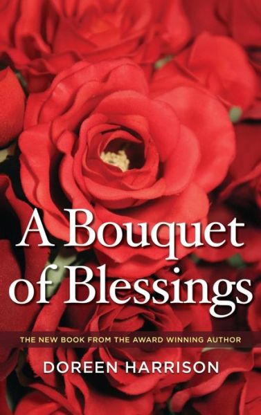 Cover for Doreen Harrison · A Bouquet of Blessings (Hardcover Book) (2019)