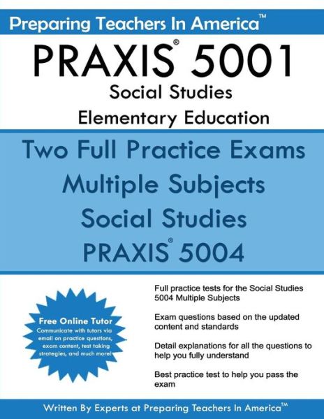 Cover for Preparing Teachers in America · PRAXIS 5001 Social Studies Elementary Education (Paperback Book) (2016)