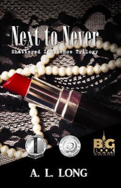 Cover for A L Long · Next to Never (Paperback Book) (2015)