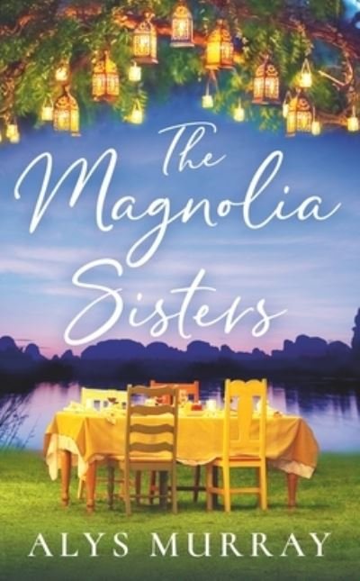 Cover for Alys Murray · The Magnolia Sisters (Paperback Book) (2023)