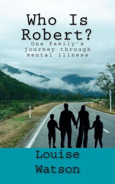 Cover for Louise Watson · Who Is Robert? (Paperback Book) (2016)