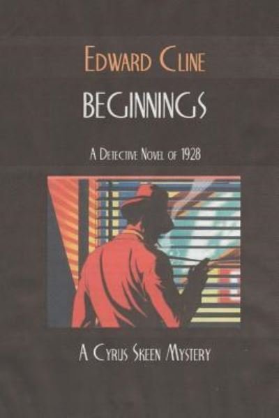 Cover for Edward Cline · Beginnings (Paperback Book) (2016)
