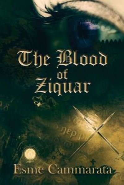 Cover for Esme Cammarata · The Blood of Ziquar (Paperback Bog) (2016)