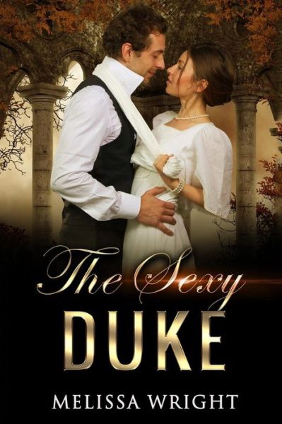 Cover for Melissa Wright · The Sexy Duke (Paperback Book) (2017)