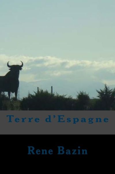 Cover for Rene Bazin · Terre d'Espagne (Paperback Book) (2017)